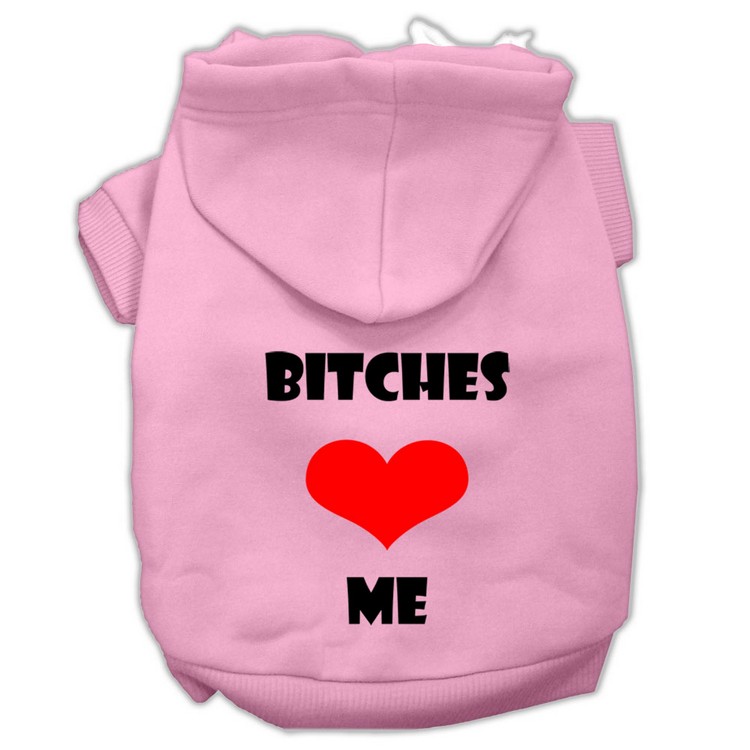 Bitches Love Me Screen Print Pet Hoodies Light Pink Size Med