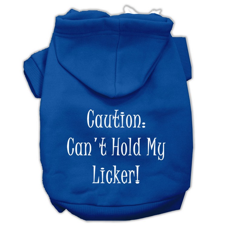 Can't Hold My Licker Screen Print Pet Hoodies Blue Size Med