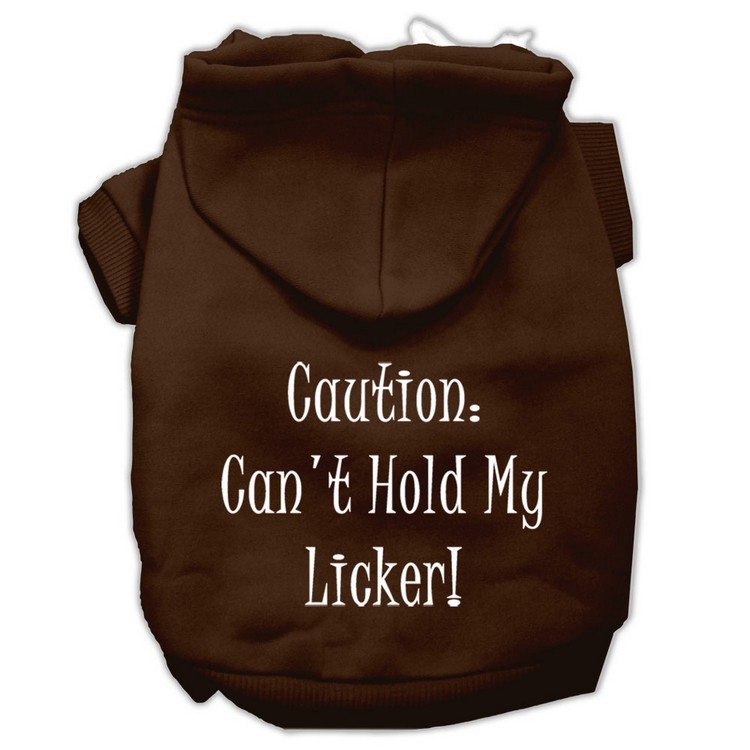 Can't Hold My Licker Screen Print Pet Hoodies Brown Size Sm