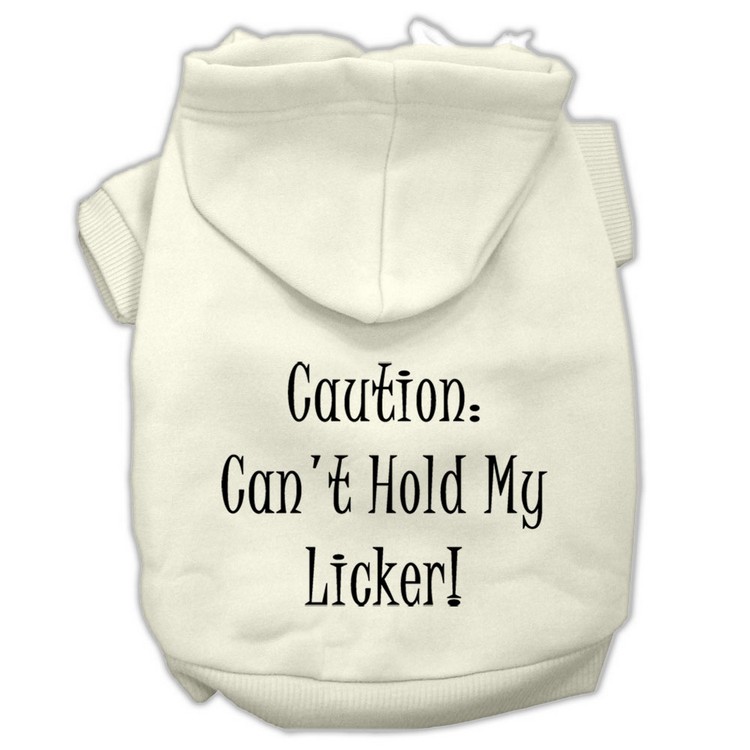 Can't Hold My Licker Screen Print Pet Hoodies Cream Size XXXL