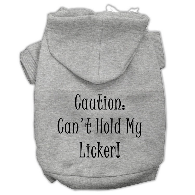 Can't Hold My Licker Screen Print Pet Hoodies Grey Size Med