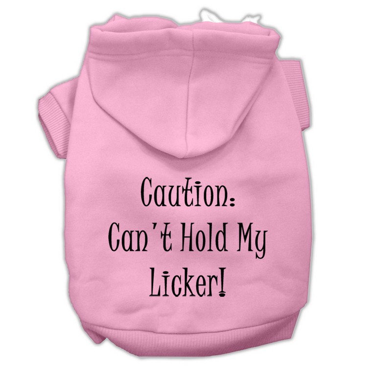 Can't Hold My Licker Screen Print Pet Hoodies Light Pink Size Med