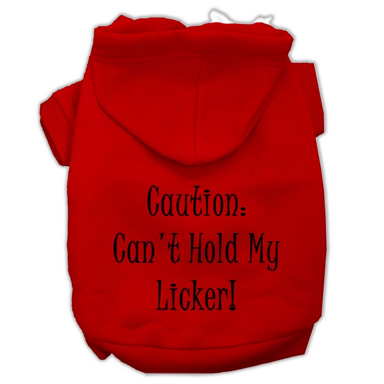 Can't Hold My Licker Screen Print Pet Hoodies Red Size Med