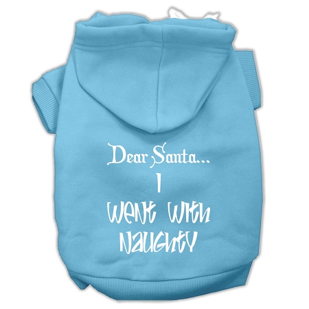 Dear Santa I Went with Naughty Screen Print Pet Hoodies Baby Blue Size Med