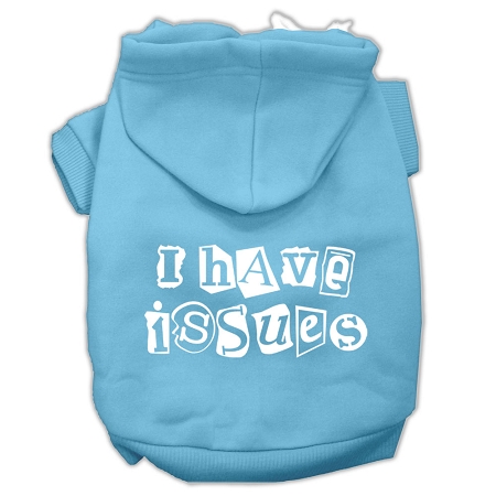 I Have Issues Screen Printed Dog Pet Hoodies Baby Blue Size Lg