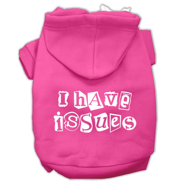 I Have Issues Screen Printed Dog Pet Hoodies Bright Pink Size Lg
