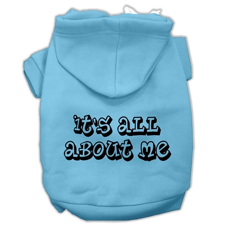 It's All About Me Screen Print Pet Hoodies Baby Blue Size Lg