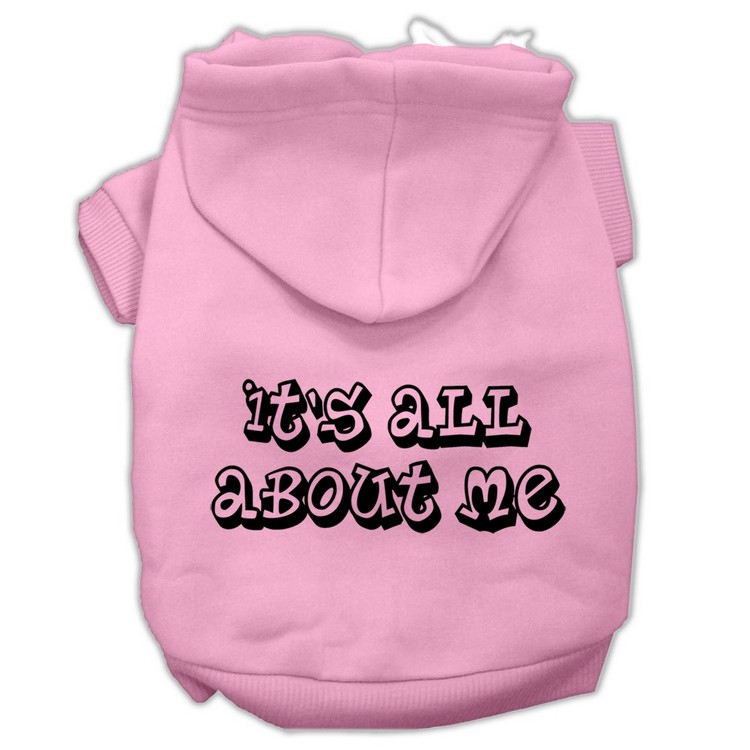 It's All About Me Screen Print Pet Hoodies Light Pink Size XXXL