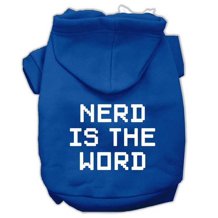 Nerd is the Word Screen Print Pet Hoodies Blue Size XS