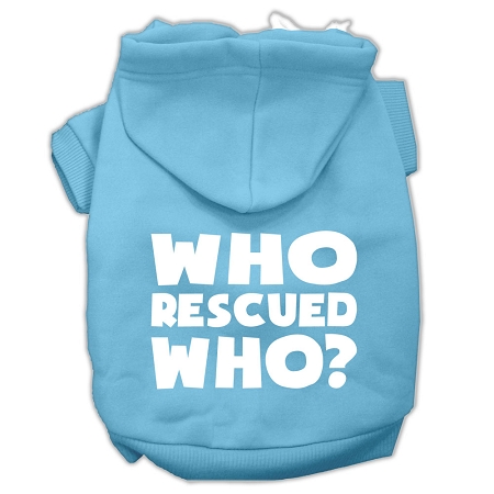 Who Rescued Who Screen Print Pet Hoodies Baby Blue Size Med