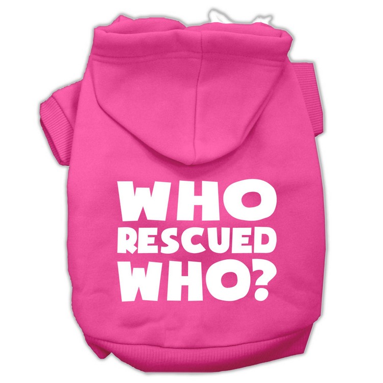 Who Rescued Who Screen Print Pet Hoodies Bright Pink Size Med