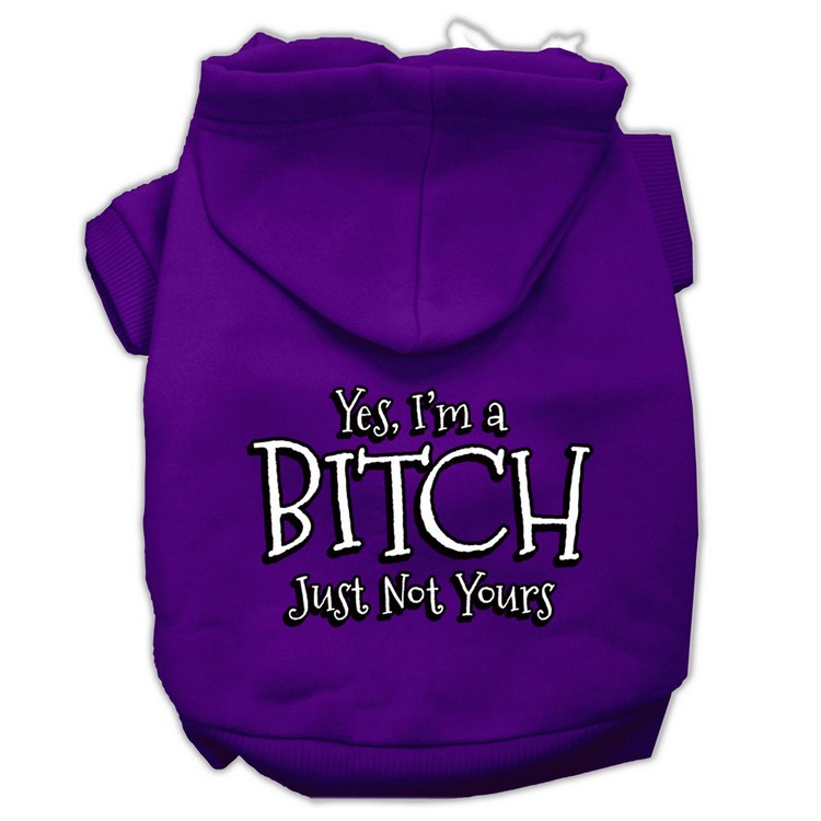 Yes I'm a Bitch Just not Yours Screen Print Pet Hoodies Purple Size XXXL