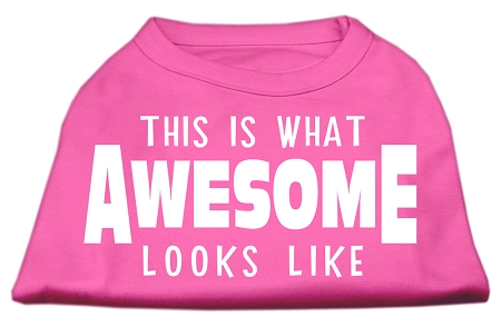 This is What Awesome Looks Like Dog Shirt Bright Pink Sm