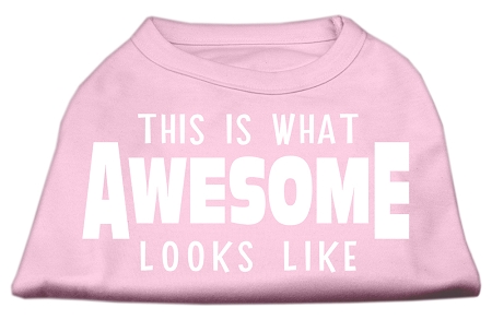 This is What Awesome Looks Like Dog Shirt Light Pink XS