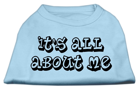 It's All About Me Screen Print Shirts Baby Blue Med