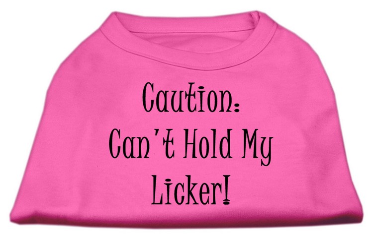 Can't Hold My Licker Screen Print Shirts Bright Pink XXL