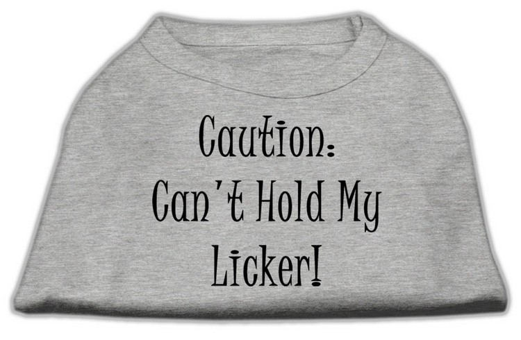 Can't Hold My Licker Screen Print Shirts Grey XXXL