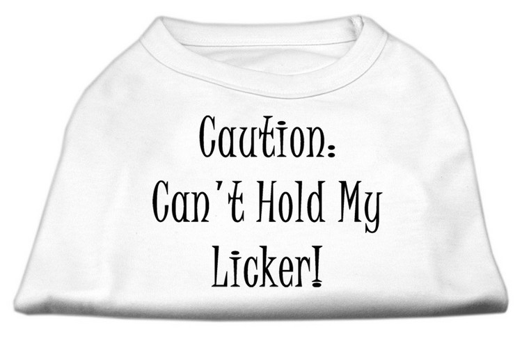 Can't Hold My Licker Screen Print Shirts White Med