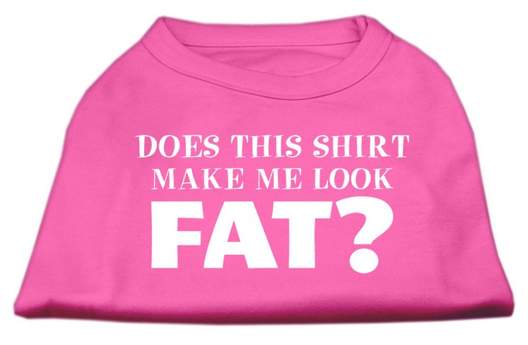 Does This Shirt Make Me Look Fat? Screen Printed Shirt Bright Pink XXL