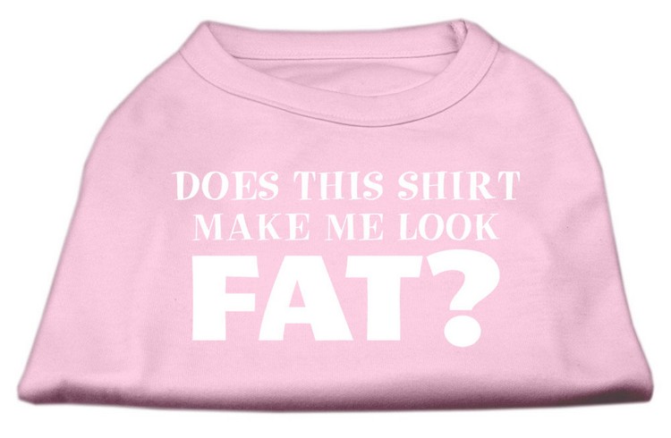 Does This Shirt Make Me Look Fat? Screen Printed Shirt Light Pink Lg