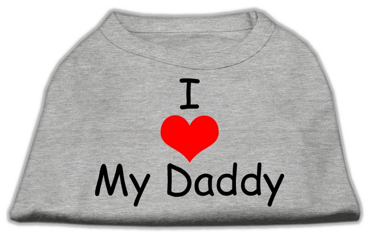 I Love My Daddy Screen Print Shirts Grey XS