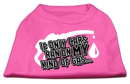 My Kind of Gas Screen Print Shirts  Bright Pink XXL