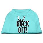 Buck Off Screen Print Dog Shirt Aqua Lg