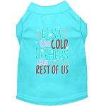 Elsa, the Cold Screen Print Dog Shirt Aqua Lg