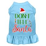 Don't Tell Santa Screen Print Dog Dress Baby Blue 4X