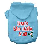 Deck the Halls Y'all Screen Print Dog Hoodie Baby Blue L