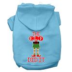 The Elf Did It Screen Print Dog Hoodie Baby Blue L