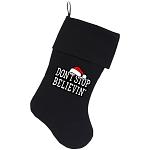 Don't Stop Believin Screen Print 18 inch Velvet Christmas Stocking Black