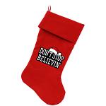 Don't Stop Believin Screen Print 18 inch Velvet Christmas Stocking Red