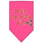 Deck the Halls Y'all Screen Print Bandana Bright Pink Large