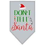 Don't Tell Santa Screen Print Bandana Grey Large