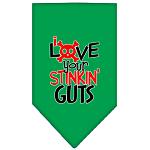 Love your Stinkin Guts Screen Print Bandana Emerald Green Large