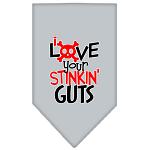 Love your Stinkin Guts Screen Print Bandana Grey Large