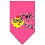 Chicks Dig Me Screen Print Pet Bandana Bright Pink Large