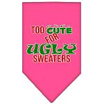 Too Cute for Ugly Sweaters Screen Print Bandana Bright Pink Large