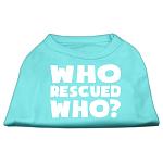 Who Rescued Who Screen Print Shirt Aqua Lg