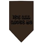 It's All About Me Screen Print Bandana Cocoa Large