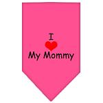 I Heart My Mommy Screen Print Bandana Bright Pink Large