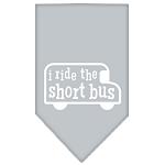 I ride the short bus Screen Print Bandana Grey Large