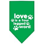 Love is a Four Leg Word Screen Print Bandana Emerald Green Large