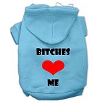 Bitches Love Me Screen Print Pet Hoodies Baby Blue Size Lg