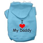 I Love My Daddy Screen Print Pet Hoodies Baby Blue Size Lg