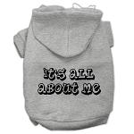 It's All About Me Screen Print Pet Hoodies Grey Size Lg