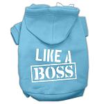 Like a Boss Screen Print Pet Hoodies Baby Blue Size Lg