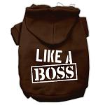 Like a Boss Screen Print Pet Hoodies Brown Size Lg