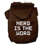 Nerd is the Word Screen Print Pet Hoodies Brown Size L